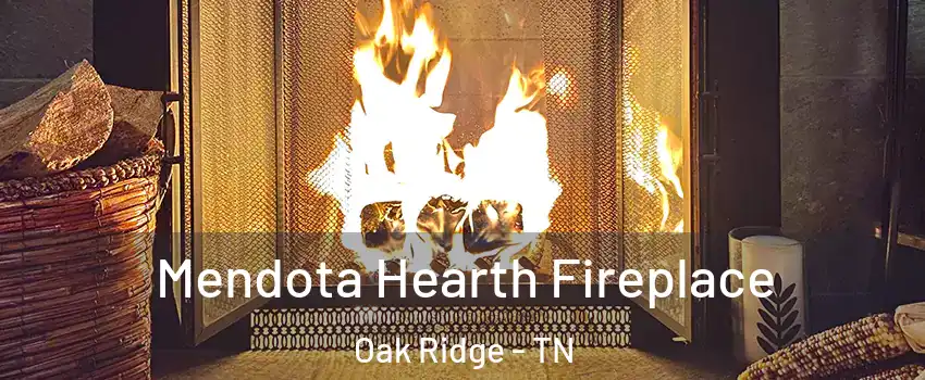  Mendota Hearth Fireplace Oak Ridge - TN